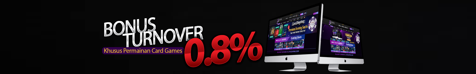 Banner Bonus Turnover 0,8% di jayagaming