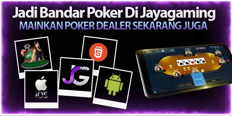 Cara Bermain Poker Dealer Di Jayagaming
